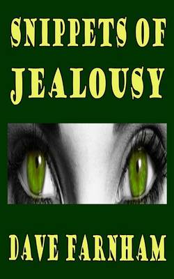 Book cover for Snippets Of Jealousy