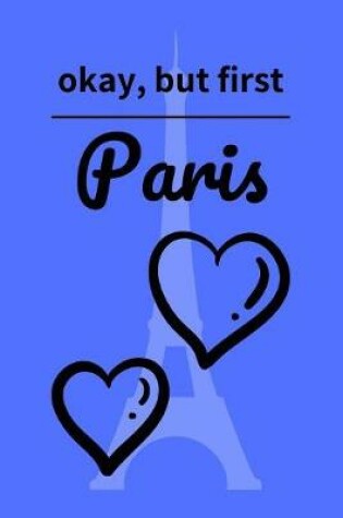 Cover of Okay, Buy First Paris