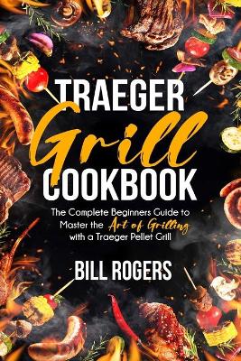 Book cover for Traeger Grill Cookbook