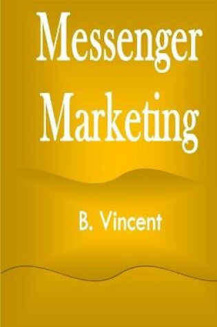 Cover of Messenger Marketing