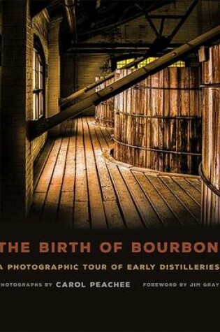 Cover of The Birth of Bourbon