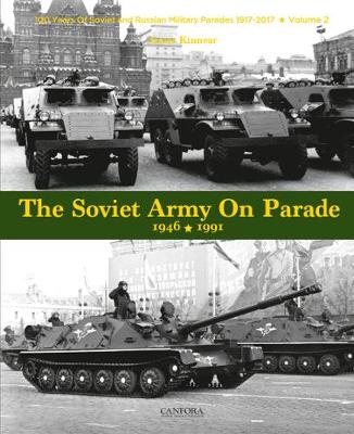 Book cover for The Soviet Army on Parade 1946-1991