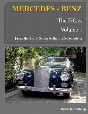 Book cover for Mercedes-Benz, the Fifties, Volume 1