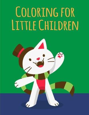 Book cover for Coloring for Little Children