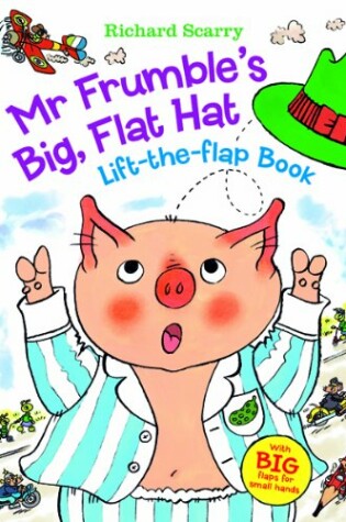 Cover of Mr. Frumble's Big, Flat Hat Lift-The-Flap Book
