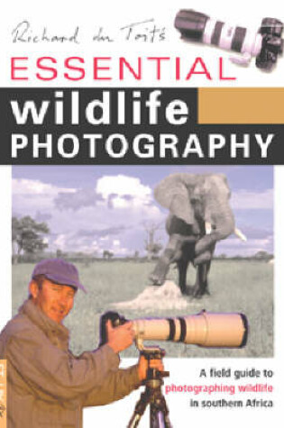 Cover of Essential Wildlife Photography