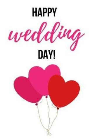 Cover of Happy Wedding Day!