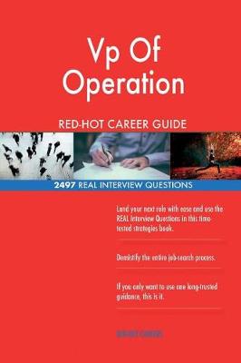 Book cover for VP of Operation Red-Hot Career Guide; 2497 Real Interview Questions