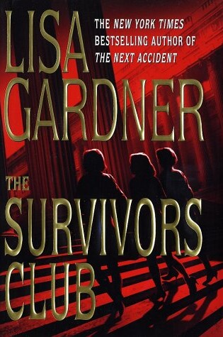 Cover of The Survivors Club / Lisa Gardner.