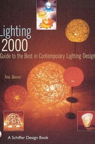 Cover of Lighting 2000: A Guide to the Best in Contemporary Lighting Design