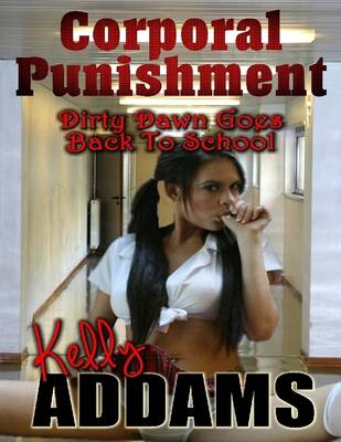 Book cover for Corporal Punishment - Dirty Dawn Goes Back to School