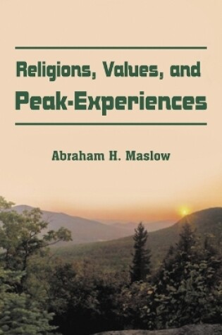 Cover of Religions, Values, and Peak-Experiences