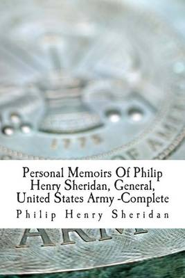 Book cover for Personal Memoirs of Philip Henry Sheridan, General, United States Army -Complete