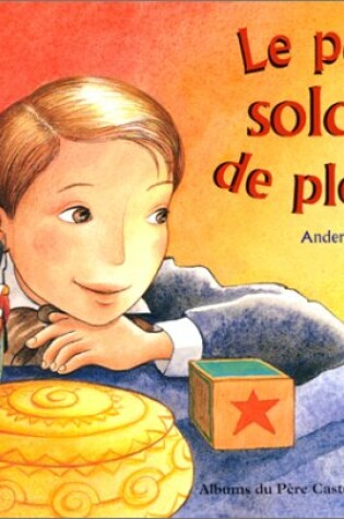 Cover of Le petit soldat de plomb