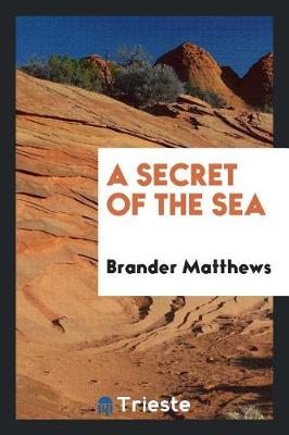 Book cover for A Secret of the Sea