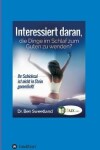 Book cover for Interessiert daran, die Dinge im Schlaf zum Guten zu wenden?