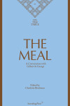 Book cover for The Meal – A Conversation with Gilbert & George