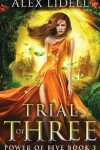 Book cover for Trial of Three