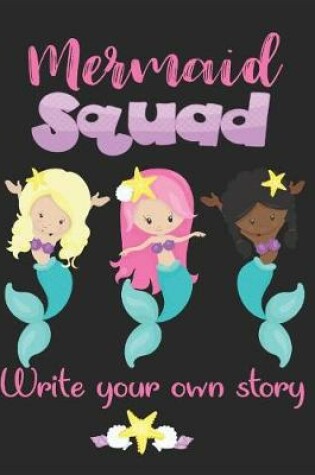 Cover of Write Your Own Story Mermaid Squad