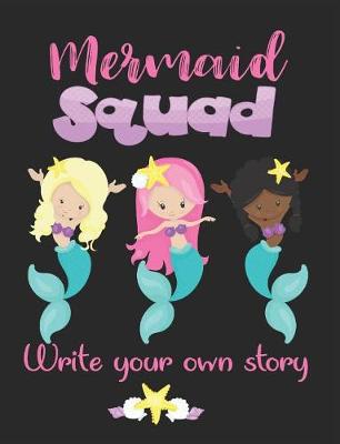 Book cover for Write Your Own Story Mermaid Squad