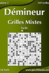 Book cover for Démineur Grilles Mixtes - Facile - Volume 2 - 159 Grilles