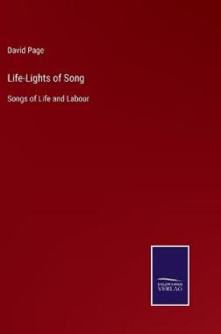Cover of Life-Lights of Song