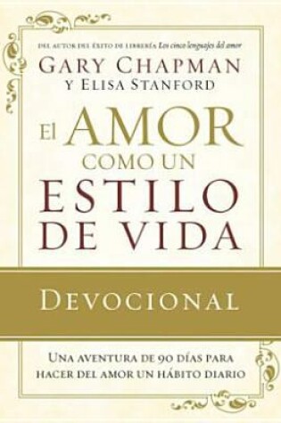 Cover of El Amor Como un Estilo de Vida