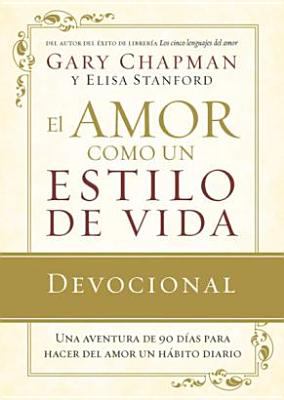Book cover for El Amor Como un Estilo de Vida