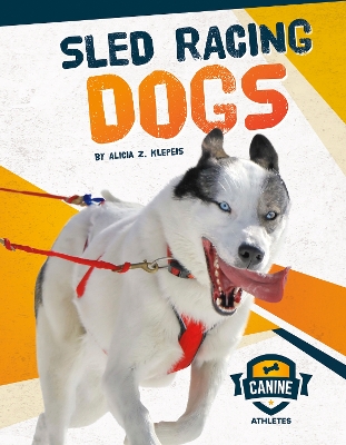 Cover of Sled Racing Dogs