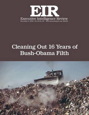 Cover of Cleaning Out 16 Years of Bush-Obama Filth