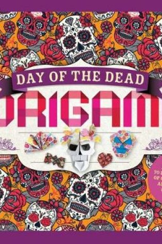 Cover of Day of the Dead Origami