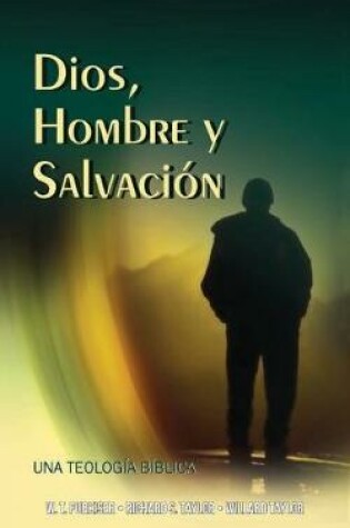 Cover of Dios, Hombre y Salvacion