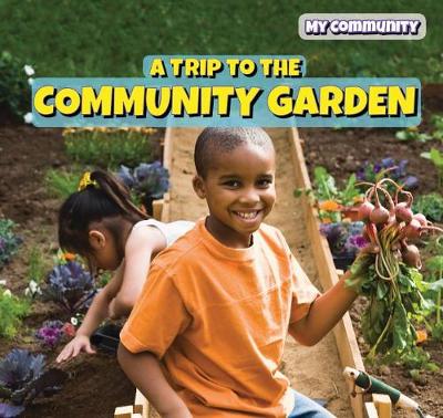 Cover of A Trip to the Community Garden