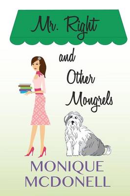 Book cover for Mr Right and Other Mongrels