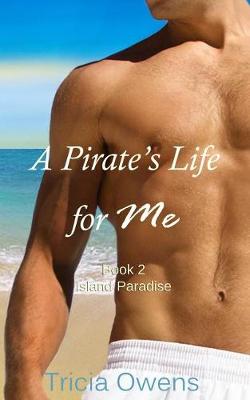 Book cover for A Pirate's Life For Me Book Two