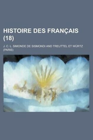 Cover of Histoire Des Francais (18 )