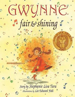 Book cover for Gwynne, Fair & Shining (Gold Ink Award Winner)