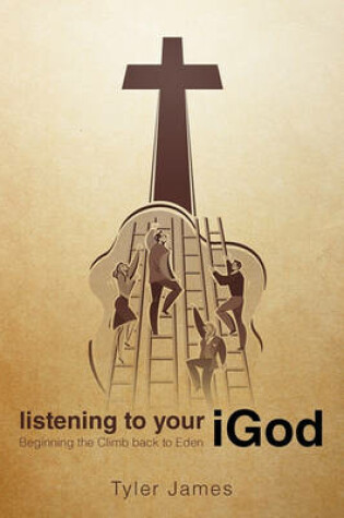 Cover of Listening to Your iGod