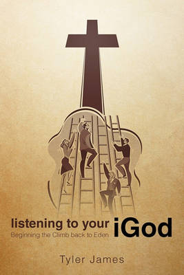 Book cover for Listening to Your iGod