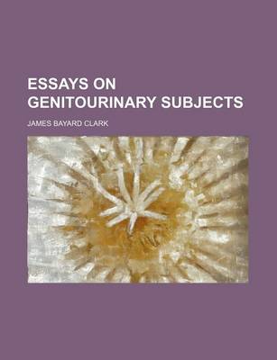 Book cover for Essays on Genitourinary Subjects