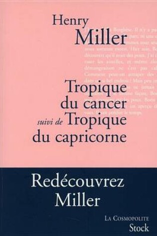 Cover of Tropique Du Cancer Suivi de Tropique Du Capricorne