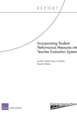 Cover of Incorporating Student Performance Measures into Teacher Evaluation Systems
