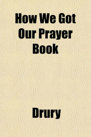 Cover of How We Got Our Prayer Book