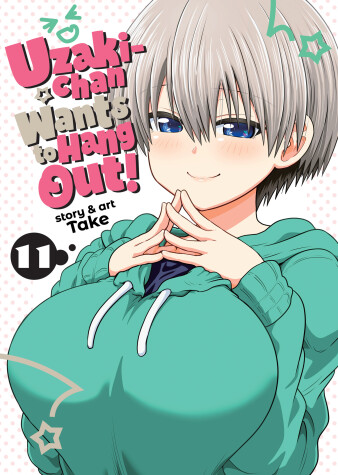 Book cover for Uzaki-chan Wants to Hang Out! Vol. 11