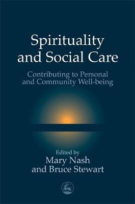 Book cover for Spirituality and Social Care