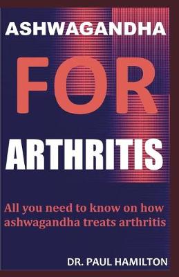 Book cover for Ashwagandha for Arthritis