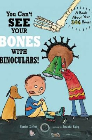 Cover of You Can't See Your Bones With Binoculars