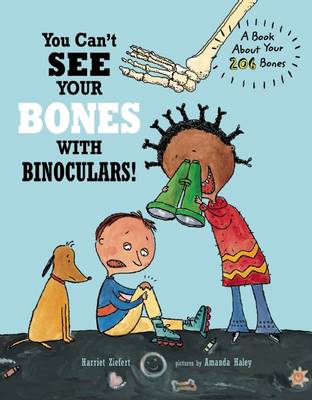 Book cover for You Can't See Your Bones With Binoculars