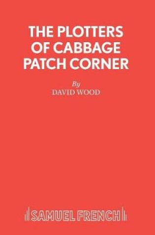 Cover of Plotters of Cabbage Patch Corner