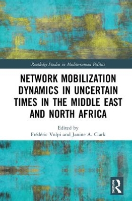 Book cover for Network Mobilization Dynamics in Uncertain Times in the Middle East and North Africa